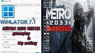 Winlator Metro 2033 Redux gameplay | Metro 2033 Redux PC Game on android snapdragon 865+
