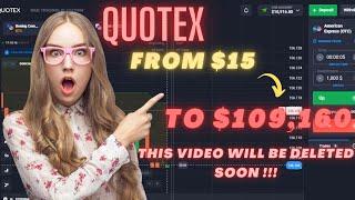 Quotex 5 Seconds Strategy | from $15 to $109,160 | Best binary Options Strategy 2023
