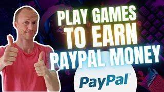 8 REALISTIC Ways to Play Games to Earn PayPal Money (FREE & Legit)