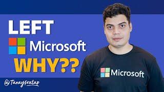 Why I Left my JOB at MICROSOFT? | Software Engineer | Tanay Pratap Hindi