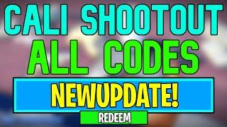 New Cali Shootout Codes | Roblox Cali Shootout Codes (June 2024)