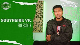 The Southside Vic "On The Radar" Freestyle