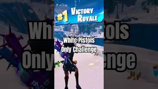 White Pistols Only Challenge #fortnite #fortnitememes #fortnitefunny #fortnitedance  #fortniteclips