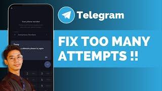 How To Fix Too Many Attempts, Try Again Later Error On Telegram !