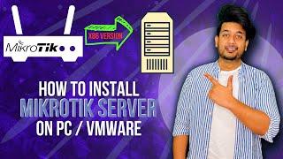 How to Install Mikrotik server on PC | MikroTik Series