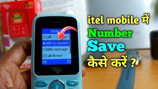 How to save new mobile number in itel keypad phone || itel phone me number kaise save kare