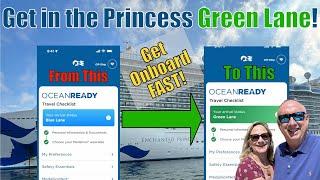 Get in the Green Lane on the Princess Cruises Medallion App!   So you can get onboard FAST!