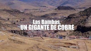 Las Bambas, un gigante de cobre