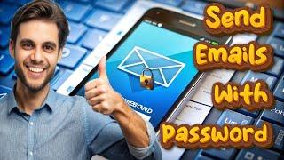 Send emails with password | emails bhejo password Laga kar !