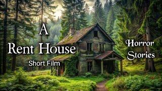 Horror Stories ' A Rent House ' Short Film