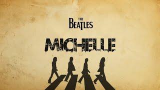 The Beatles - Michelle (Lyrics)