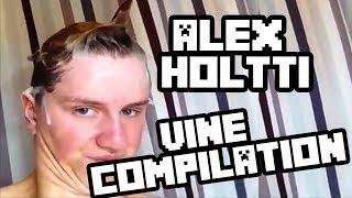 Best of Alexander Holtti - Vine Compilation