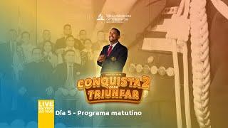 Camporee CONQUISTA2 para Triunfar | Día 5 - Programa Matutino