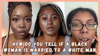 You Can Tell If A Black Woman Is Married To A White Man By Her Hair Black Woman Shares - Must Watch