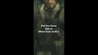 Did You Know that in Metal Gear Solid 3