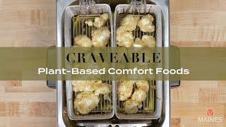 Craveable Plant-Based Comfort Food