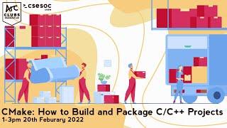 CMake: How to Build and Package C/C++ Projects