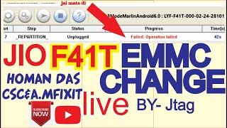 JIO F41T REPARTITION  ERROR (EMMC CHANGE ) BY J-TAG