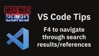 VS Code tips — Using F4 to navigate through search results/references