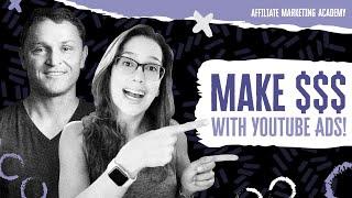 How to Master YouTube Ads for Affiliate Marketing Success | Affiliate Marketing Academy