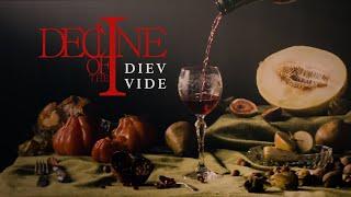 DECLINE OF THE I - Diev Vide (Official Music Video)