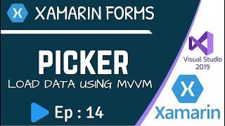 Populate Picker Using MVVM in Xamarin Forms - Ep:14