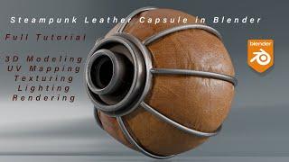 Blender Tutorial: Creating a Steampunk Leather Capsule in Blender/Part IV/ Lighting / Rendering