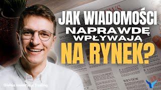 Dlaczego czasami ZŁE wiadomości są POZYTYWNE dla giełdy?