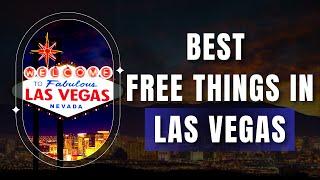 Best FREE Things to do in Las Vegas 2023!!!