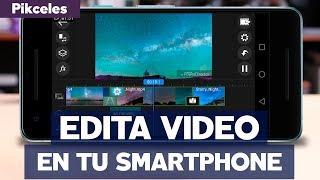 App de edición de video - #Pikceles con @_Keyframe