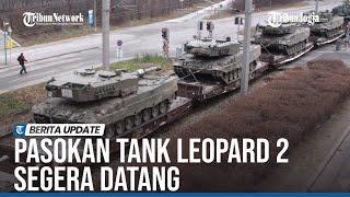 JERMAN KIRIM TANK LEOPARD 2 GUNAKAN KERETA API KE UKRAINA