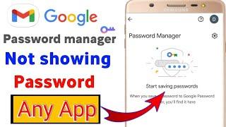 google password manager not showing password||password manager password show nahi kar raha (part 3)