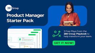 The 280 Group Product Manager Starter Pack