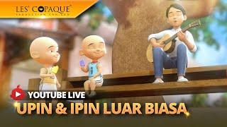 [LIVE] Kompilasi Episod Upin & Ipin 2024