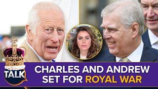 King Charles Set For Royal War Against Prince Andrew