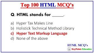 Top 100 HTML MCQs | For Exams and Interview