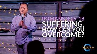 Glory Over Suffering - Romans 8:16-18 | Life In Christ || Lemuel Ayudtud