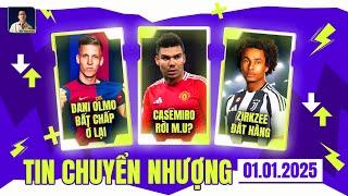 TIN CHUYỂN NHƯỢNG 1/1: DANI OLMO BẤT CHẤP Ở LẠI, CASEMIRO RỜI MU, ZIRKZEE ĐẮT HÀNG