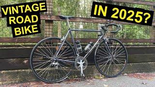 Why I STILL Ride a Vintage Road Bike In 2025!