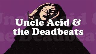 Uncle Acid and the Deadbeats - Death's Door [Lyrics on screen]