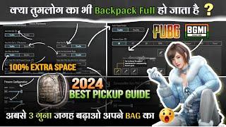 Extra Backpack Space Trick In BGMI & PUBG MOBILE | Bag Space Management | Best Pickup Setting Guide