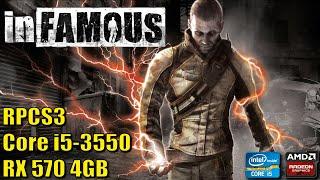 Infamous - RPCS3 [PS3 Emulator] - Core i5 3550 - RX 570 4GB