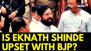 Maharashtra Politics: Is Eknath Shinde Upset? | Uddhav Thackeray | Devendra Fadnavis | News18