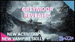 ELDER SCROLL ONLINE - SKYRIM GREYMOOR CHAPTER FULLY REVEALED! Everything you need to know!