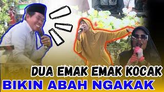 KH ANWAR ZAHID | KELAKUAN EMAK - EMAK KOCAK BIKIN ABAH NGAKAK #lucu #abahanzaterbaru