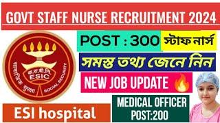 ESI staff nurse recruitment 2024 II new govt nursing job update II check all details II