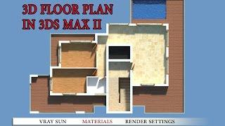 How to make 3d floor plan 3ds max part II