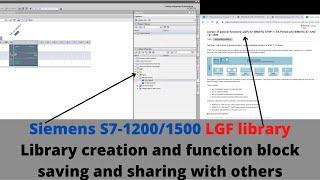 Siemens S7-1200/1500 LGF library, Library creation and function block saving and sharing with others