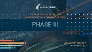 Exploring Wireless Charging & Autonomous Buses: CUTRIC Phase III Consultation (Nov 6, 2024)