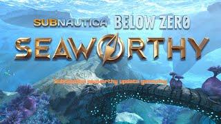 Subnautica Below Zero Seaworthy update gameplay